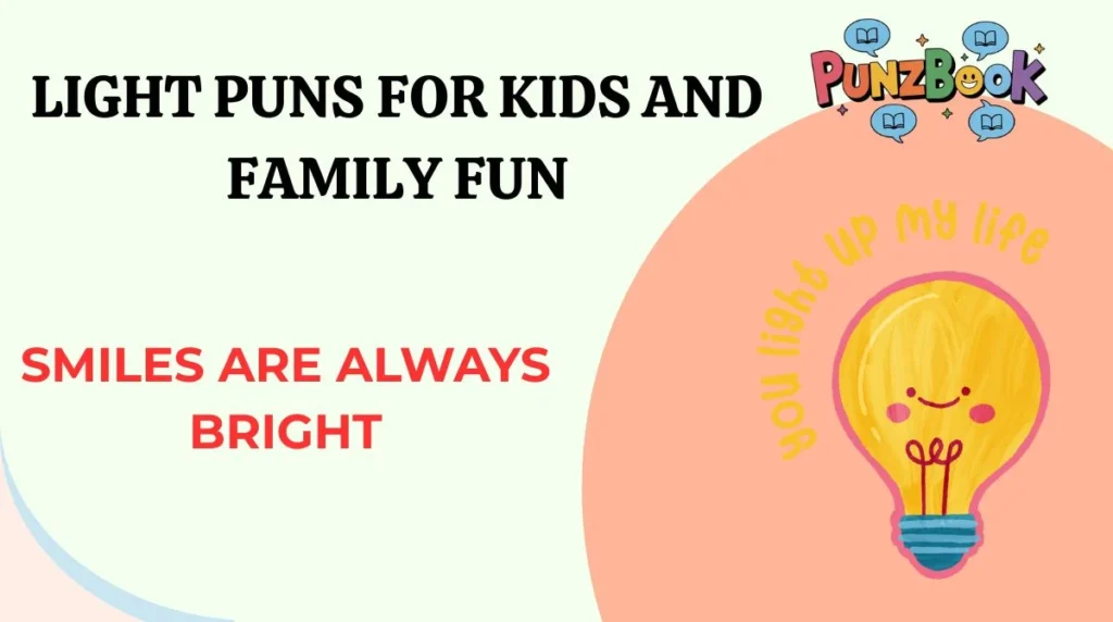 Light Puns for Kids and Family Fun