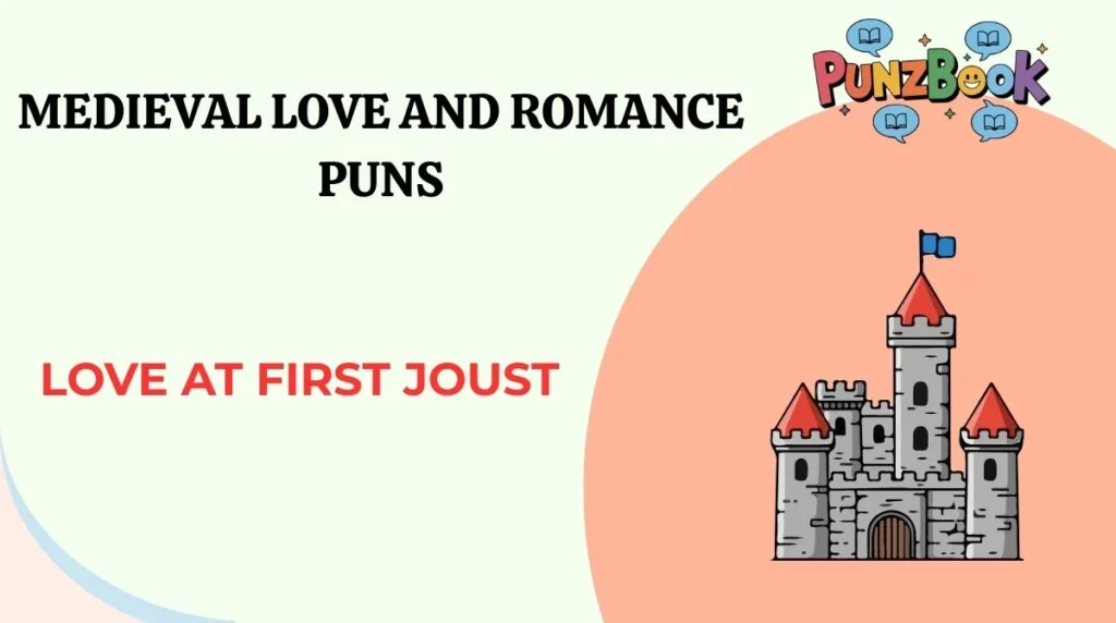 Medieval Love and Romance Puns