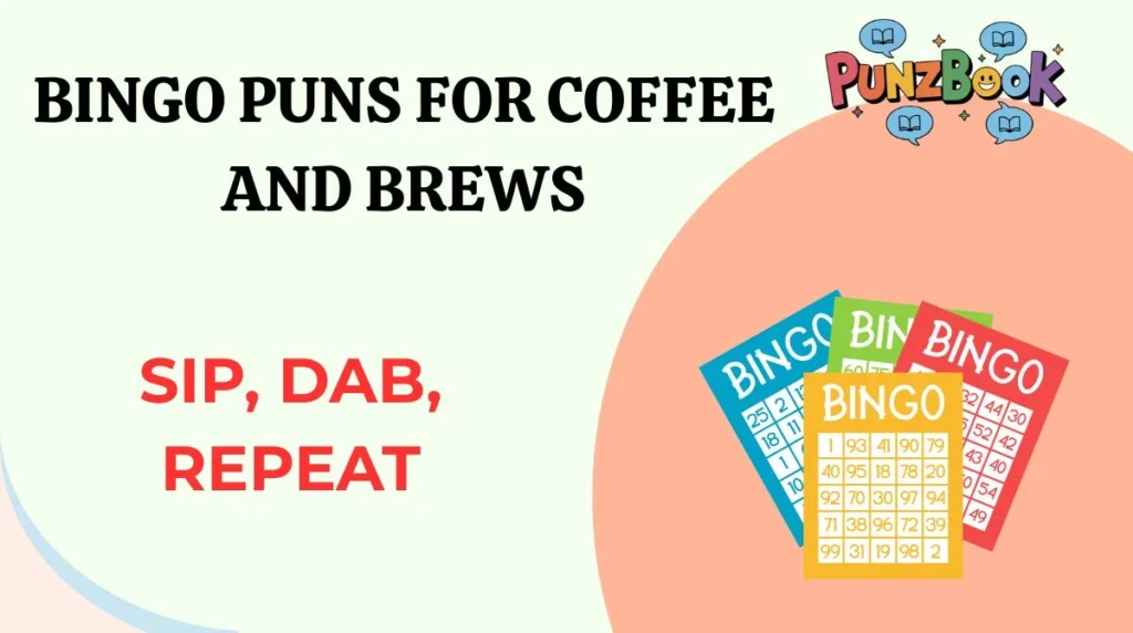 Bingo Puns for Coffee and Brews