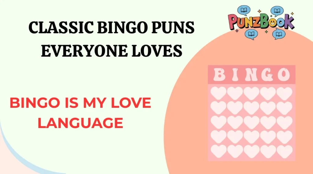 Classic Bingo Puns Everyone Loves