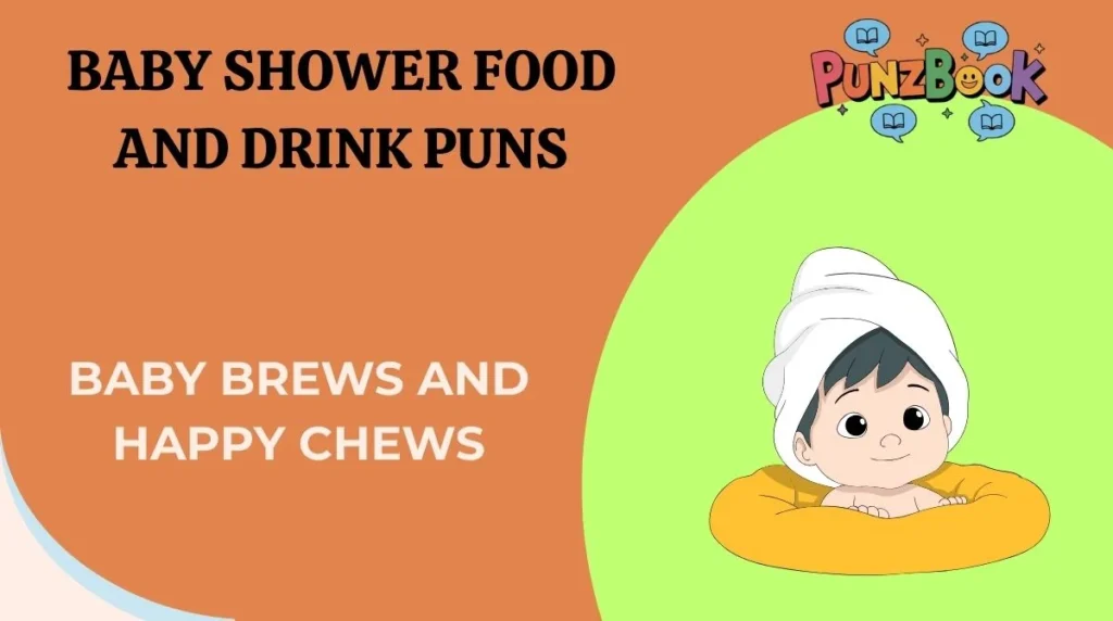 Baby Shower Food and Drink Puns