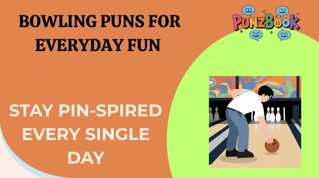 Bowling Puns for Everyday Fun