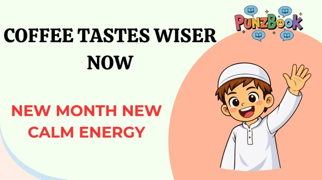 Coffee tastes wiser now