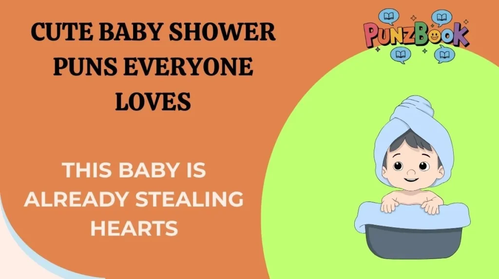 Cute Baby Shower Puns Everyone Loves