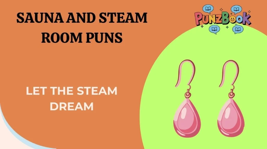 Sauna and Steam Room Puns