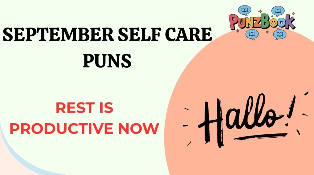 September Self Care Puns