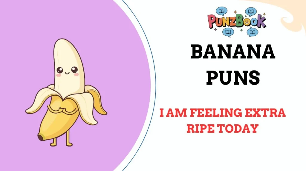 Banana Puns