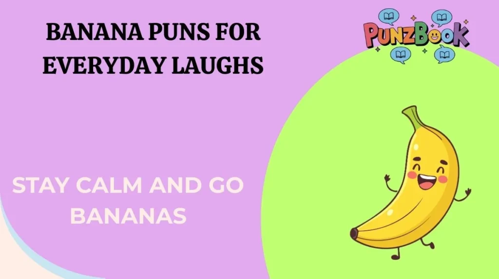 Banana Puns for Everyday Laughs