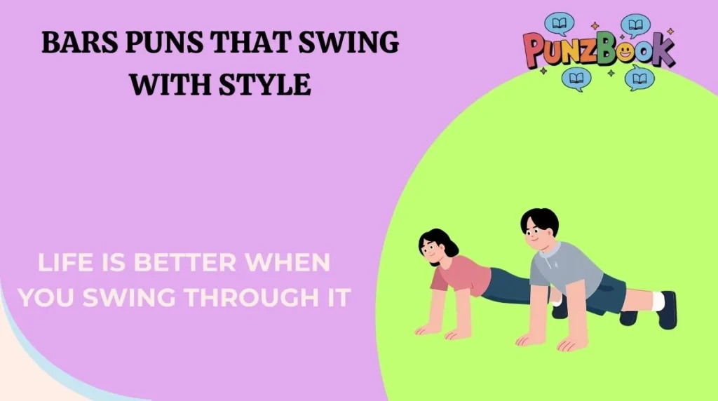 Bars Puns That Swing With Style