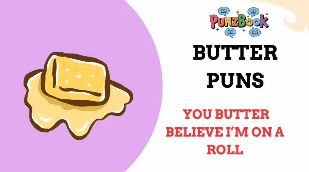 Butter Puns
