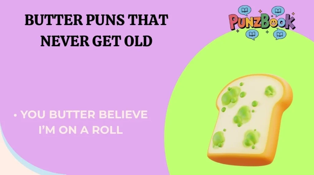 Butter Puns That Never Get Old