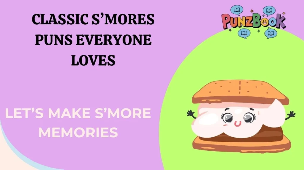 Classic Sāmores Puns Everyone Loves