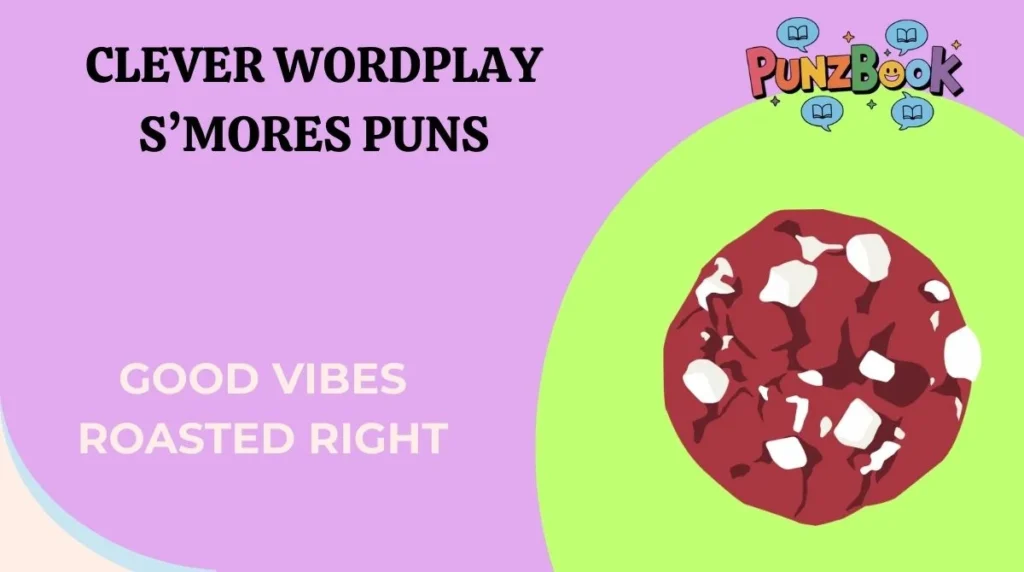 Clever Wordplay Sāmores Puns