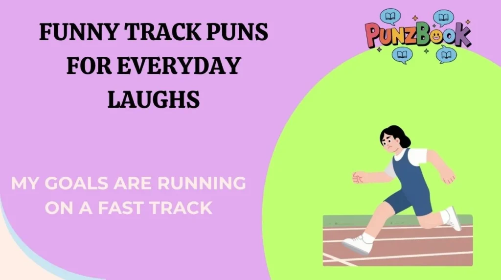 Funny Track Puns for Everyday Laughs