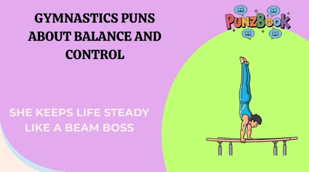 Gymnastics Puns About Balance and Control