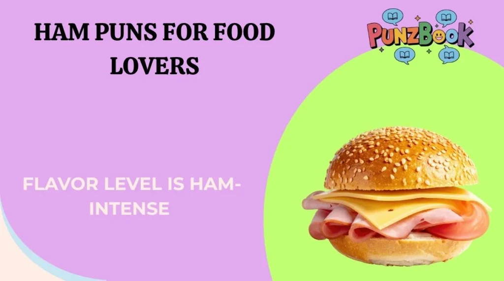 Ham Puns for Food Lovers
