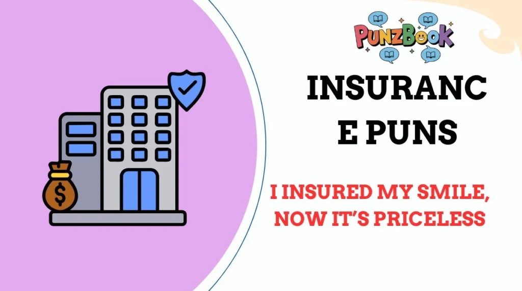 Insurance Puns
