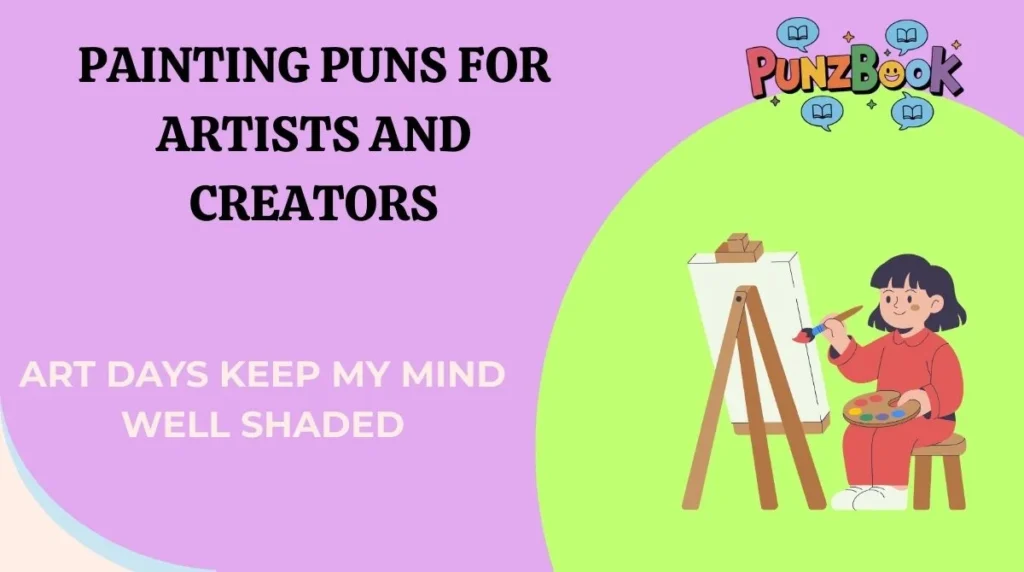Painting Puns for Artists and Creators