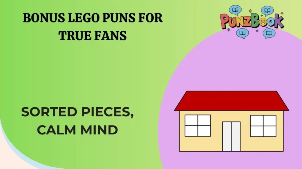 Bonus Lego Puns for True Fans