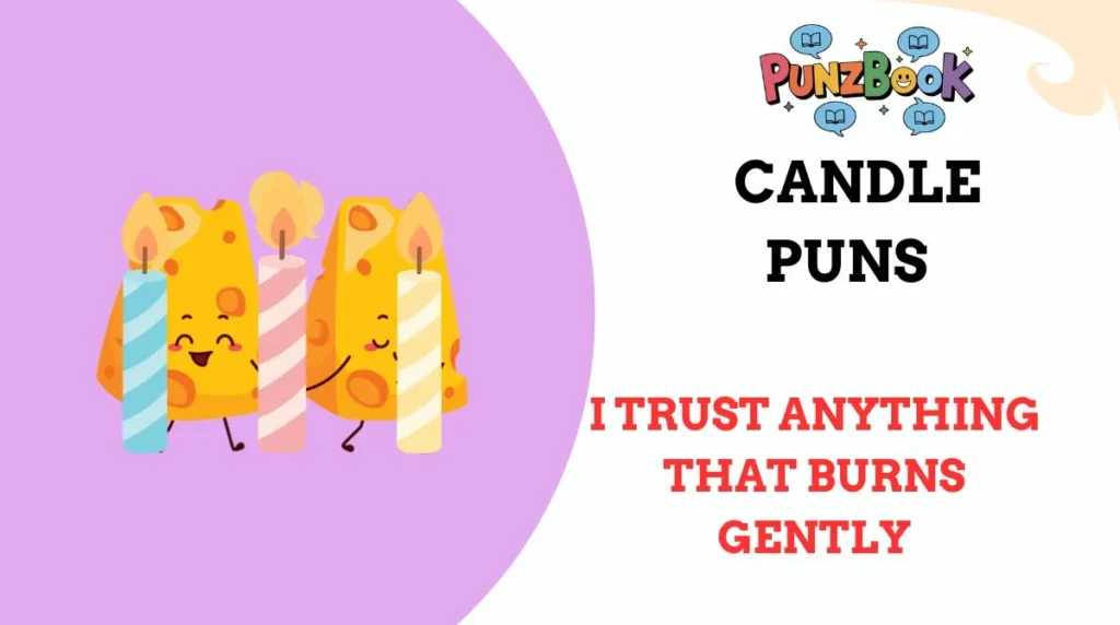 Candle Puns