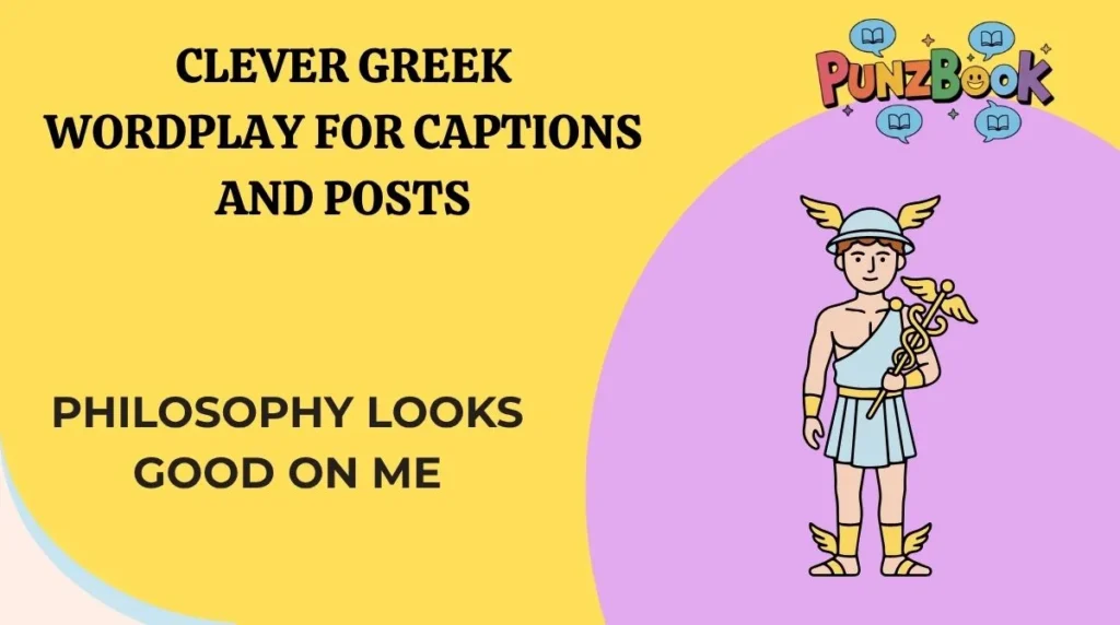 Clever Greek Wordplay for Captions and Posts
