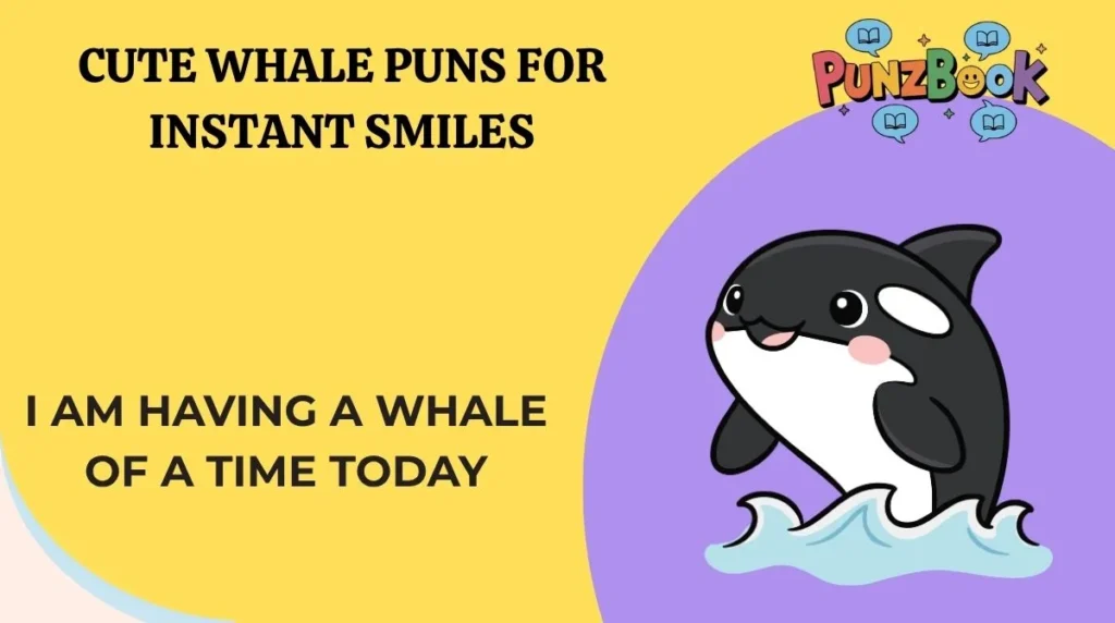 Cute Whale Puns for Instant Smiles