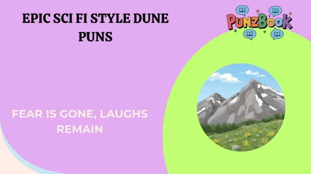 Epic Sci Fi Style Dune Puns