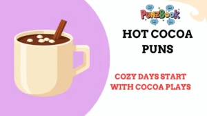 Hot Cocoa Puns