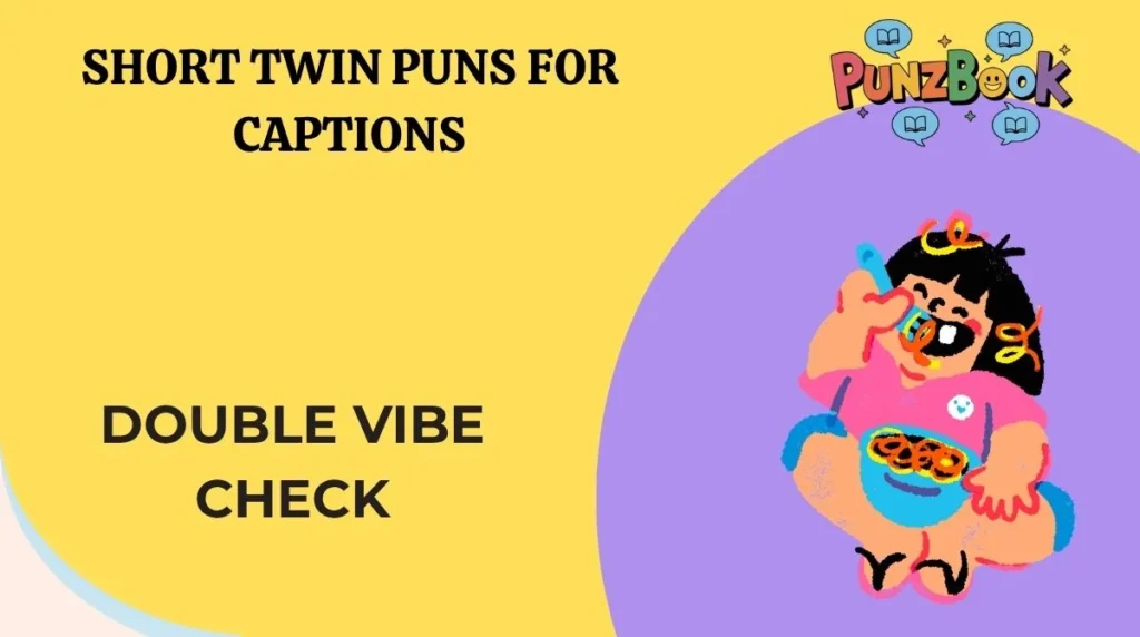Short Twin Puns for Captions