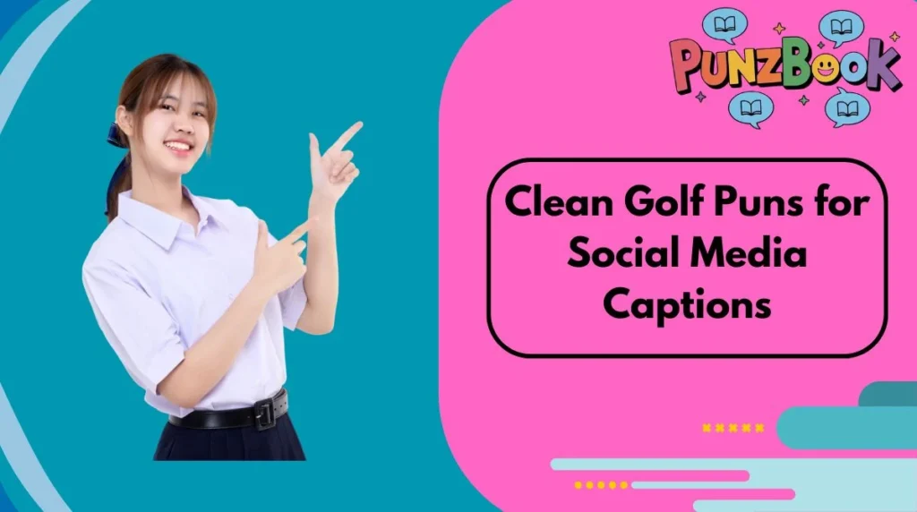 Clean Golf Puns for Social Media Captions