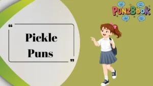 Pickle Puns