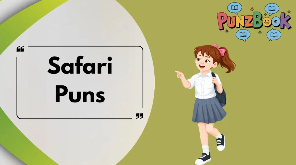 Safari Puns