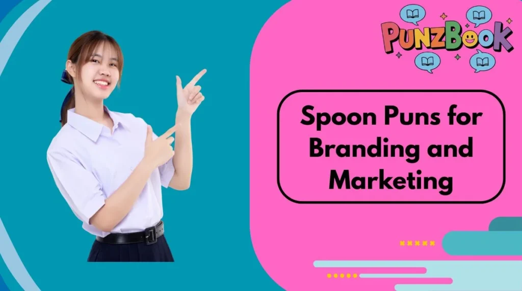 Spoon Puns for Branding and Marketing