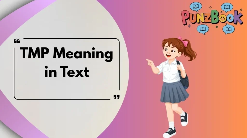 TMP Meaning in Text