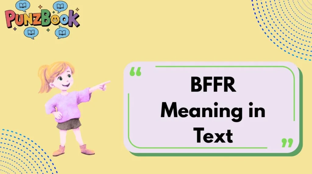 BFFR Meaning in Text