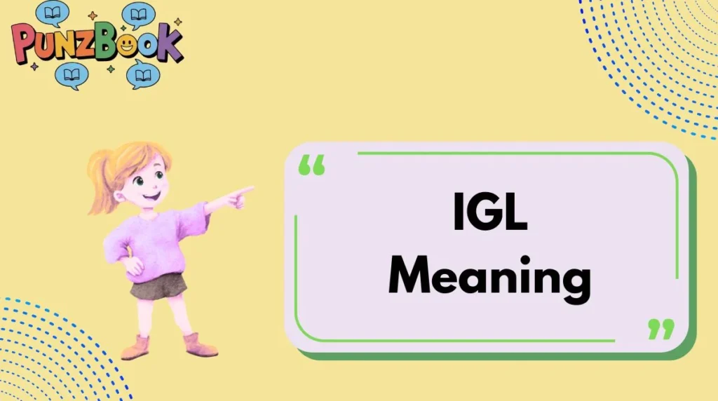 IGL Meaning